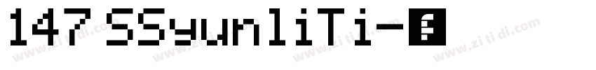 147 SSyunliTi字体转换